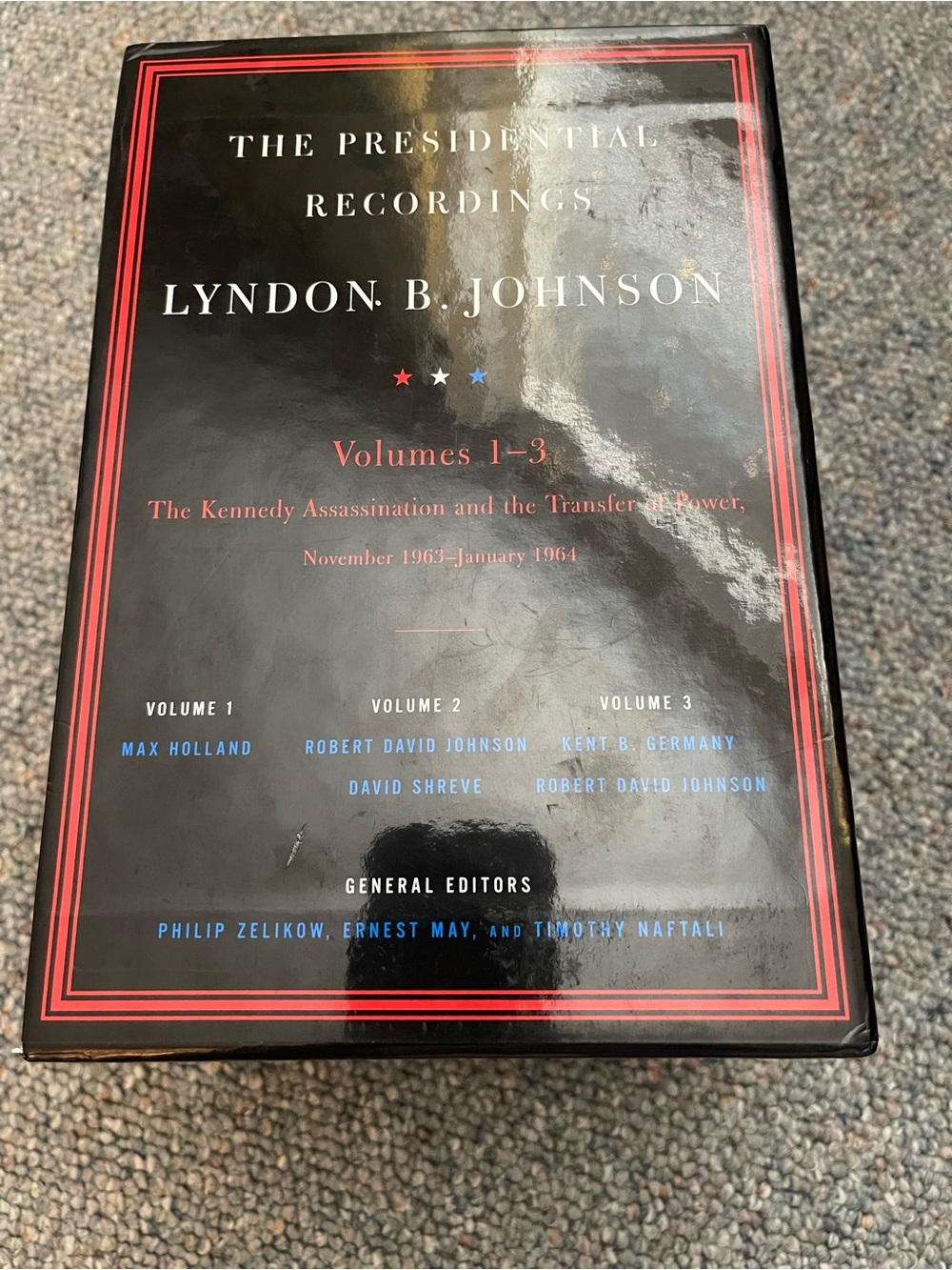 The Presidential Recordings: Lyndon B. Johnson – Volumes 1–3 Hardcover Set